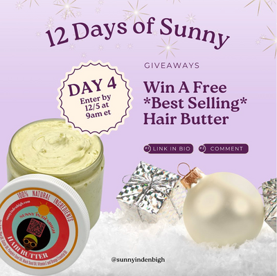 Experience Hair Magic: Celebrate the Fourth Day of Christmas with Sunny In Denbigh Hair Butter!