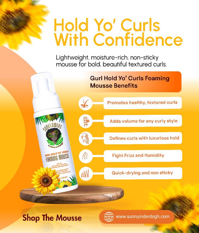 Sunflowers Gurl Hold Yo’ Curls Foaming Mousse